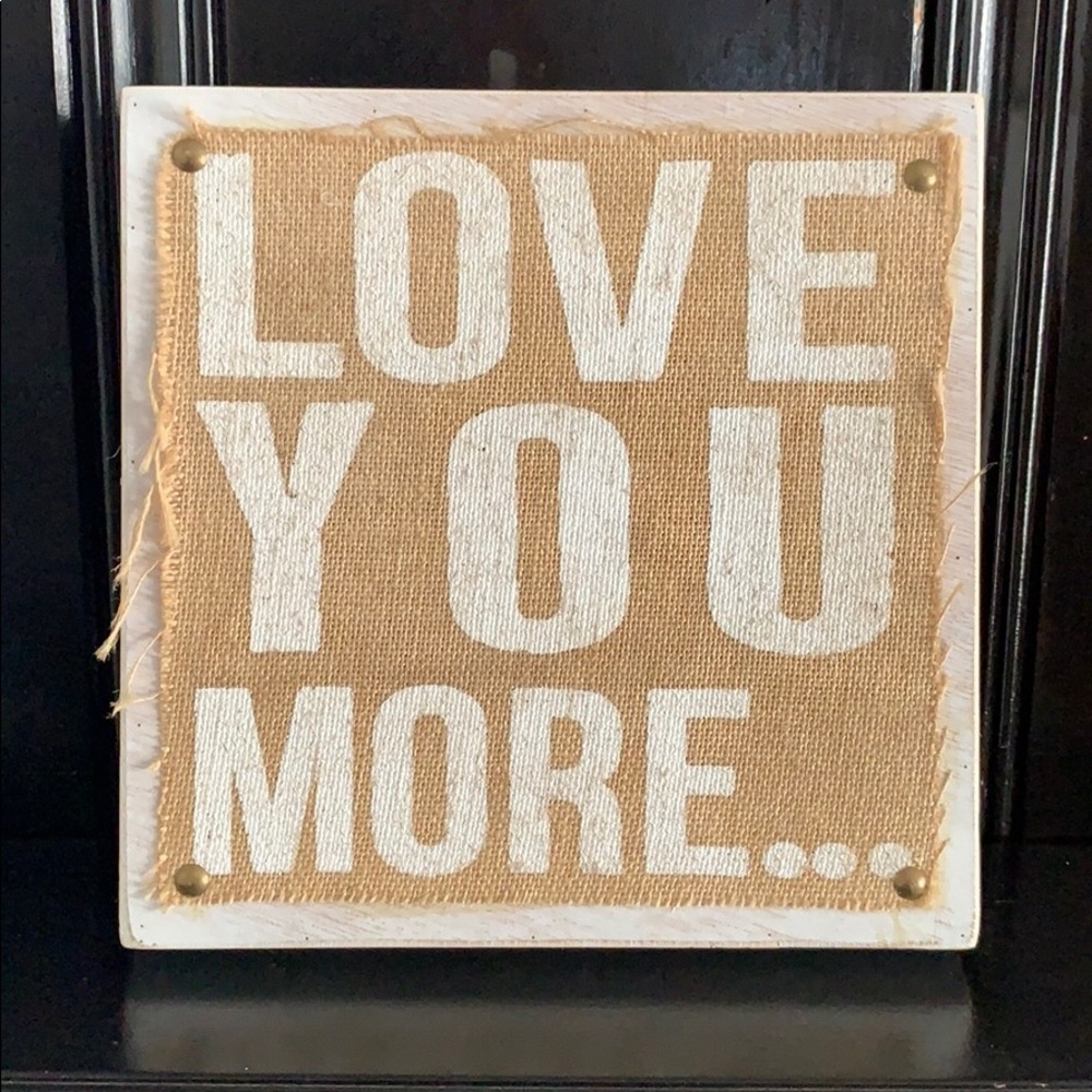 Love you more wooden square wall nursery sign